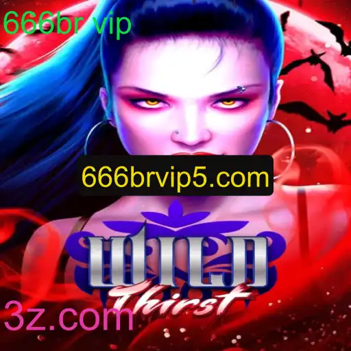 Explorando o Enigmático Jogo WildThirst e sua Conexão com 666br VIP